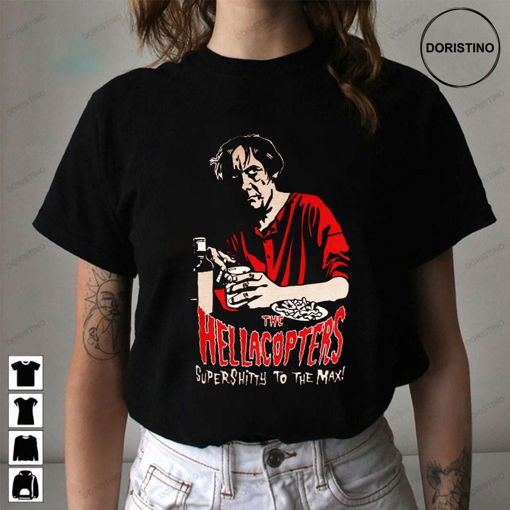 Supershitty To The Max The Hellacopters Limited Edition T-shirts